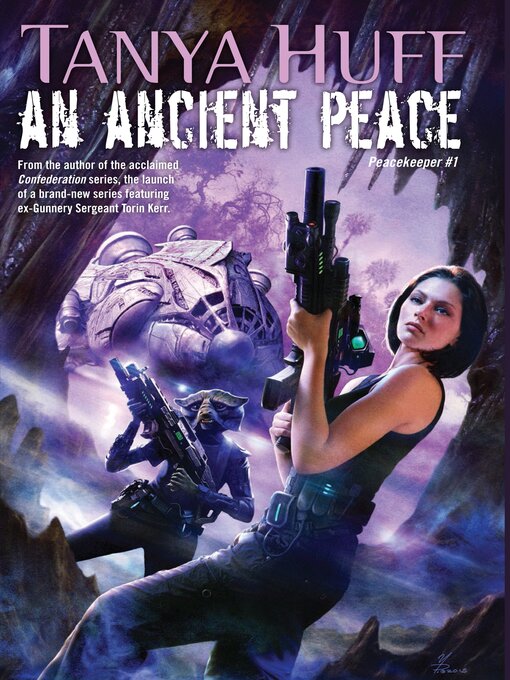 Title details for An Ancient Peace by Tanya Huff - Wait list